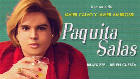 Paquita Salas (T1, 5 ep.) Series, Intro, Channel, It Works, Trip ...