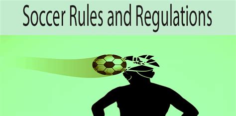 Soccer rules and regulations | Best Soccer Balls