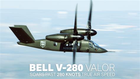 Record Performance at Bell: V-280 Valor Reaches 280 Knots True Airspeed ...