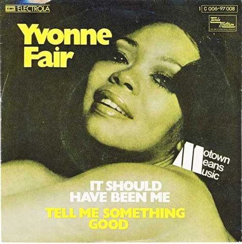 Yvonne Fair - It Should Have Been Me / Tell Me Something Good (1975 ...