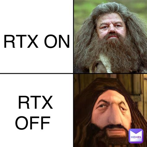 RTX ON RTX OFF | @what-who | Memes