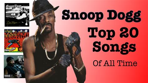 SNOOP DOGG - Top 20 Songs EVER Made - YouTube