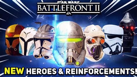 23 NEW Heroes & Reinforcements for Star Wars Battlefront 2! Battlefront ...