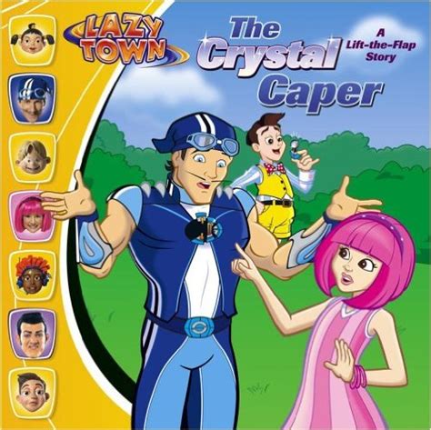 Image - Nick Jr. LazyTown - The Crystal Caper Book.jpg | LazyTown Wiki ...