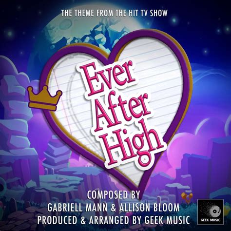 ᐉ Ever After High Main Theme (From "Ever After High") MP3 320kbps & FLAC | Best Dj Chart