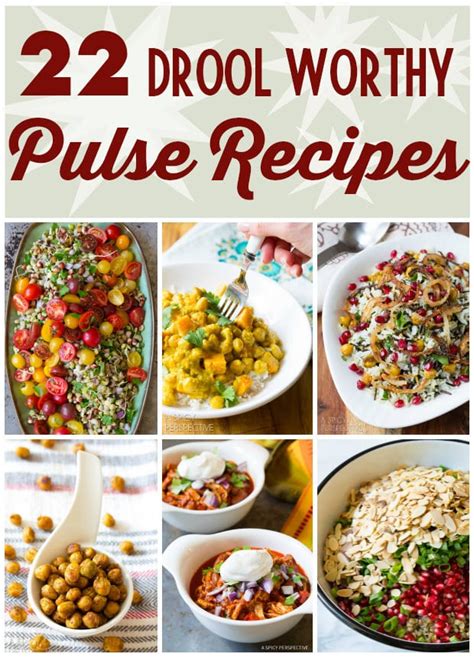 22 Drool-Worthy Pulse Recipes - A Spicy Perspective