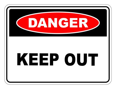 Keep Out Danger Safety Sign