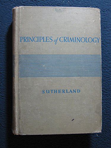 Principles of criminology: Sutherland, Edwin H.: Books - Amazon.ca