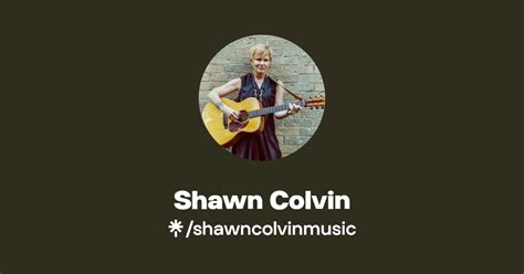 Shawn Colvin | Twitter, Instagram, Facebook | Linktree