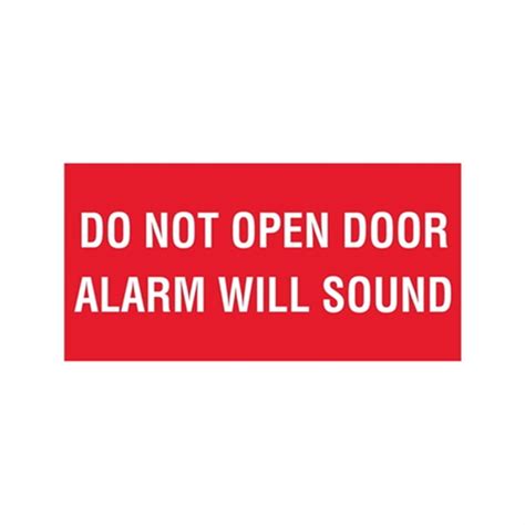 Do Not Open Door Alarm Will Sound - Vinyl Decal - 6 x 12 | Carlton ...