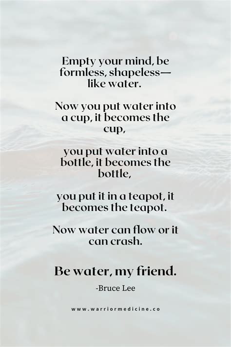 Be Like Water Bruce Lee inspirational quote about life Flow Quotes ...