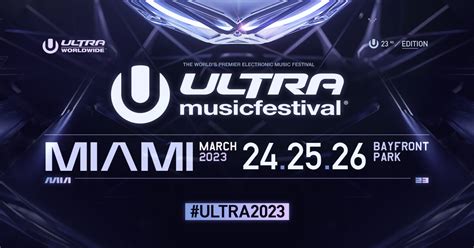 Ultra Music Festival - Mar. 24, 25, 26 2023