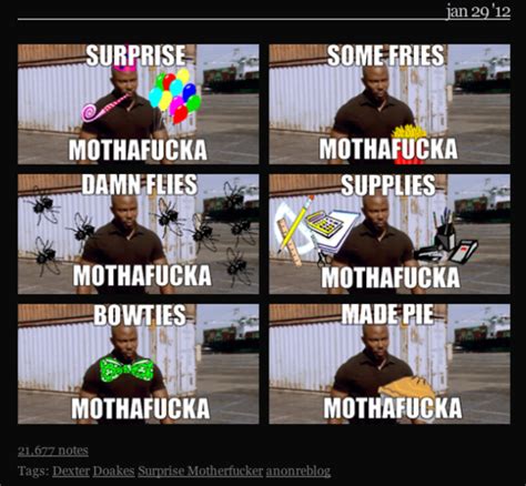 Examples | James Doakes' "Surprise Motherfucker" | Know Your Meme