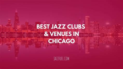 The Best Jazz Clubs & Venues in Chicago (2022 Guide)