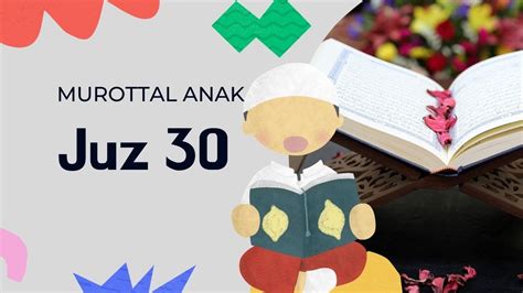 Murotal Anak Juz 30 Tanpa Iklan - YouTube