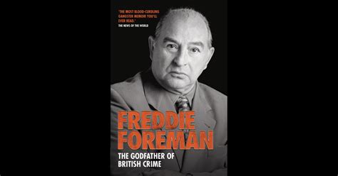 Freddie Foreman - The Godfather of British Crime by Freddie Foreman on iBooks