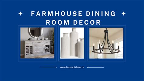 Decorating Ideas for a Modern Farmhouse Dining Room – House of Three