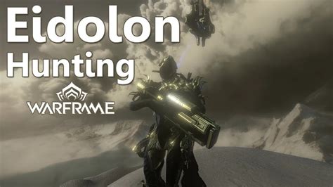 [Warframe] Eidolon Hunting Gameplay - YouTube