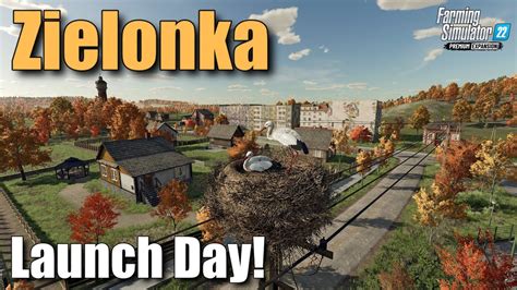 The Day Is Here!! | Zielonka Map and Farming Simulator 22 Premium Expansion - YouTube