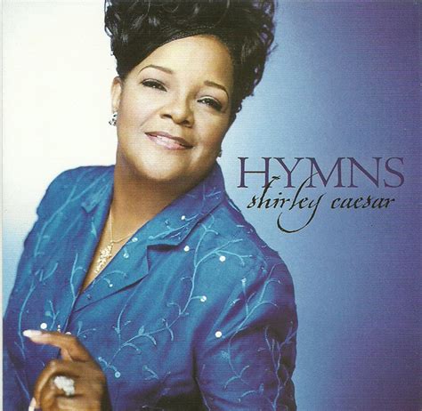 Shirley Caesar - Hymns | Releases, Reviews, Credits | Discogs