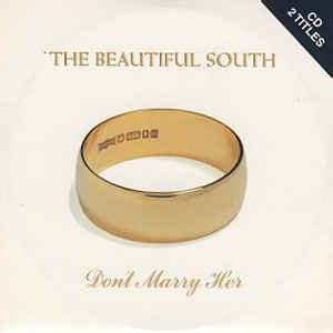 The Beautiful South - Don't Marry Her (1996, Cardboard sleeve, CD ...