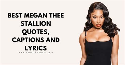 160 Best Megan Thee Stallion Quotes, Captions And Lyrics