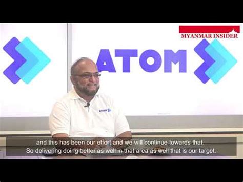 Interview with CEO of ATOM (Formerly Telenor Myanmar) - Myanmar Insider