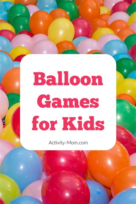 The Best Balloon Games for Kids - The Activity Mom