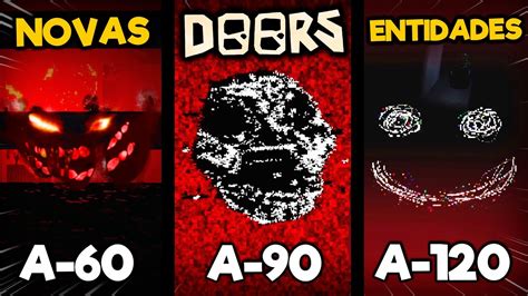 DOORS: 3 NOVAS ENTIDADES FORAM ENCONTRADAS!! (A-60, A-90, A-120 ...