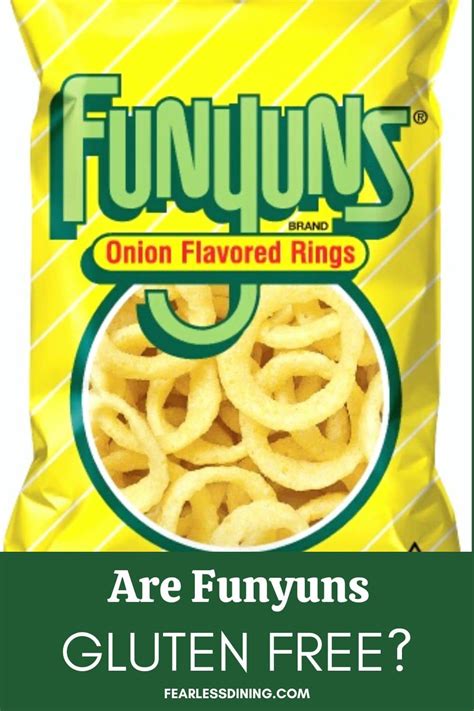 Are Funyuns Gluten Free? - Fearless Dining