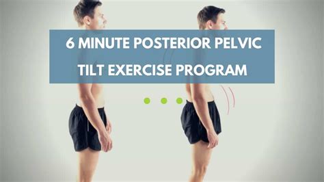 Posterior Pelvic Tilt Exercise Routine (Just 6 Minutes!)