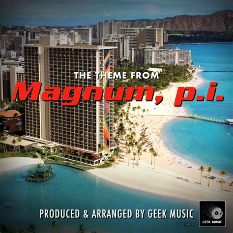 ‎The Theme From Magnum P.I. - Single by Geek Music on Apple Music