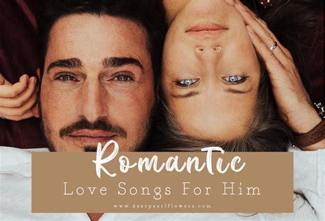 200+ Best Romantic Love Songs For Him for 2024 | DPF