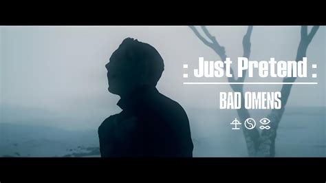 BAD OMENS - Just Pretend - YouTube