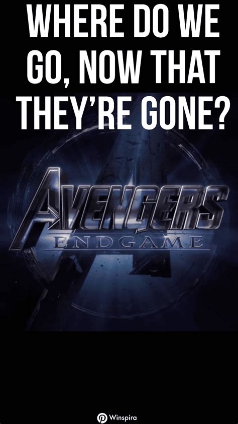 Avengers Endgame Best Quotes