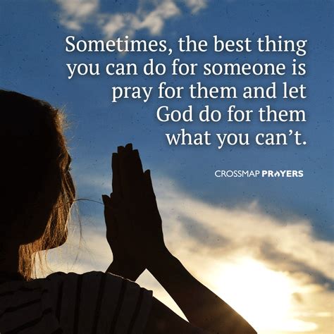 Pray For Someone – CLife Prayer | Praying for someone, Prayer quotes positive, Praying for friends