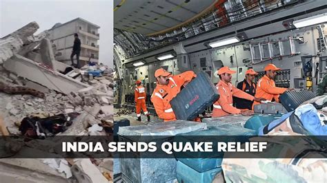 Turkey earthquake: India dispatches relief material along with NDRF ...