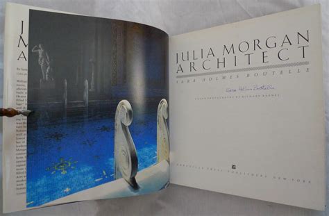 Julia Morgan: Architect. by Sara Holmes Boutelle: Fine Hardcover (1988 ...