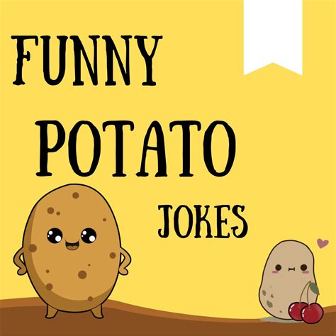 100+ Hilarious Potato Puns to Make Your Friends Laugh - HMP