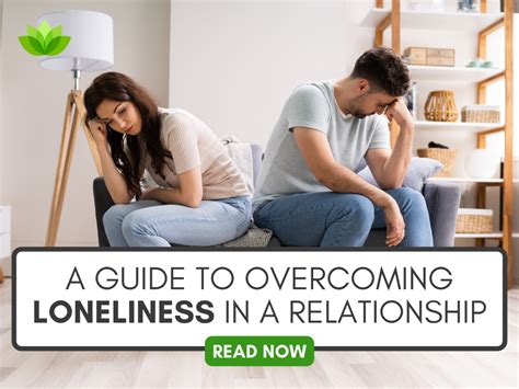 A Guide To Overcoming Loneliness In A Relationship