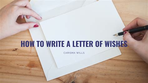 How to write your letter of wishes — Carisma Wills | Letter of Wishes | Letter of Wishes ...