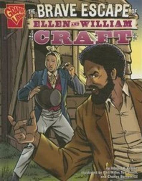 The Brave Escape of Ellen and William Craft by Donald B. Lemke | Scholastic