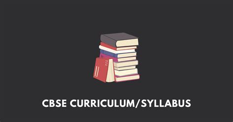 CBSE curriculum/syllabus for 2023-24: Classes 9, 10, 11, 12