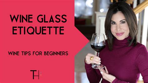 Tracy Hensel - Wine Etiquette | Wine Glass Basics • Tracy Hensel