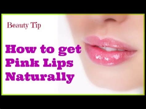 Beauty Tips-How to get Pink Lips Naturally - YouTube