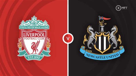 Liverpool vs Newcastle United Prediction and Betting Tips