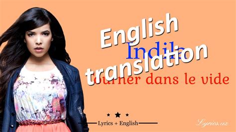 [English] Indila – Tourner dans le vide (lyrics and translate by @n_gaffarov) - YouTube