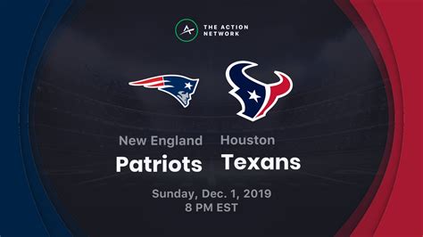 Patriots vs. Texans Betting Odds, Predictions & Picks (December 1, 2019)