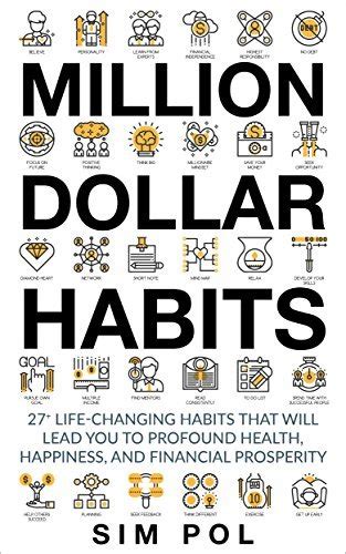 Million Dollar Habits: 27 Powerful Habits to Wire Your Mind For Success ...