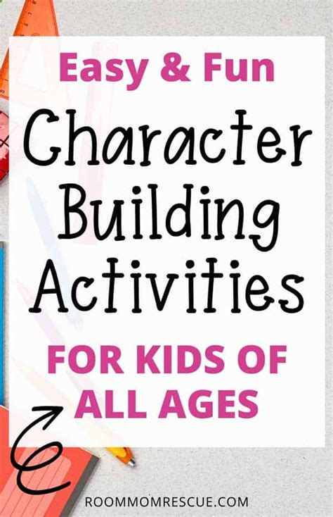 Character Building Activities for Students of All Ages • Room Mom Rescue